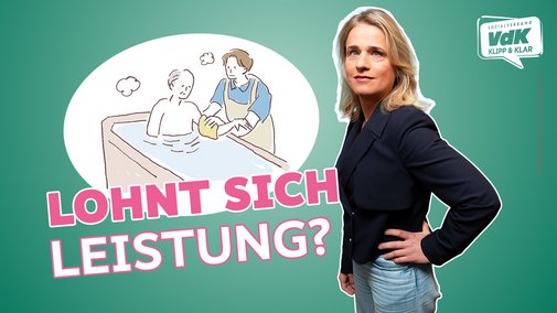 Klipp und Klar: Lohnt sich Leistung? Die Bildcollage zeigt VdK-Präsidentin Verena Bentele, den Text "Lohnt sich Leistung?", das Logo von VdK-TV sowie eine Grafik einer Frau, die sich um eine pflegebedürftige Person kümmert.